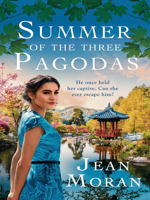 Title details for Summer of the Three Pagodas by Jean Moran - Available